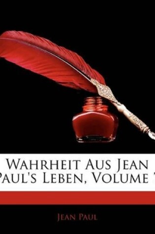 Cover of Wahrheit Aus Jean Paul's Leben, VII