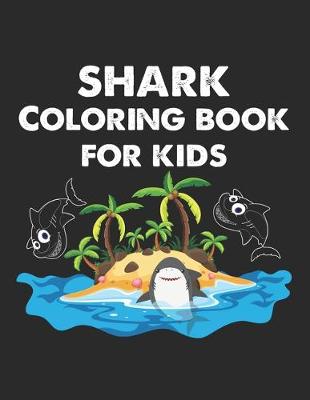 Book cover for shark coloring book for kids