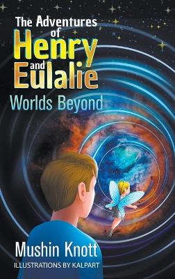 Cover of The Adventures of Henry and Eulalie Book Two