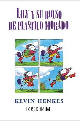 Cover of Lily Y Su Bolso de Plastico Morado (Lilly's Purple Plastic Purse)