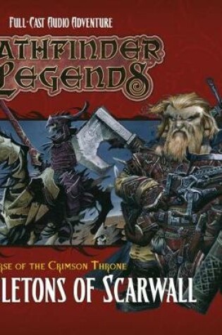Cover of Pathfinder Legends: The Crimson Throne: Skeletons of Scarwall