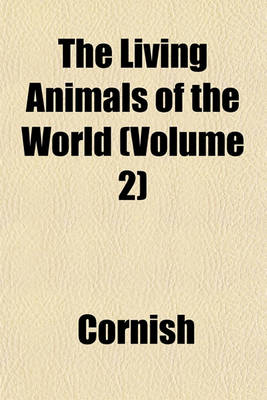 Book cover for The Living Animals of the World (Volume 2)