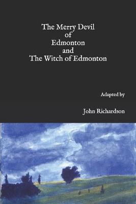 Book cover for The Merry Devil of Edmonton and The Witch of Edmonton