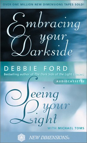 Book cover for Embracing Your Dark Side/Seeing Your Light