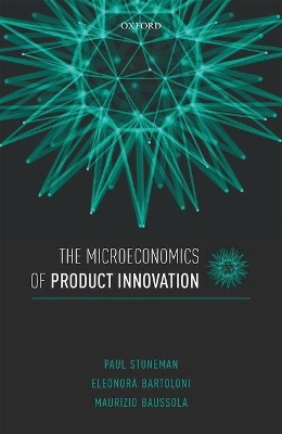 Book cover for The Microeconomics of Product Innovation