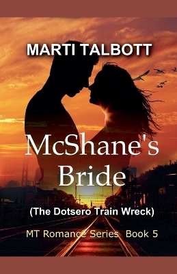 Book cover for McShane's Bride (The Dotsero Train Wreck)