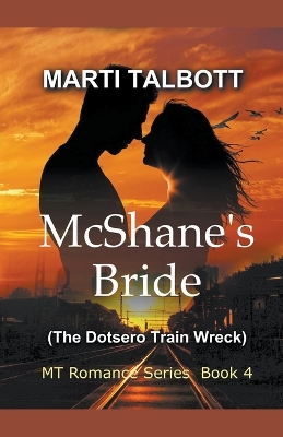 Book cover for McShane's Bride (The Dotsero Train Wreck)