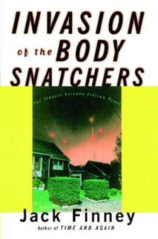 Cover of Invasion of the Body Snatchers