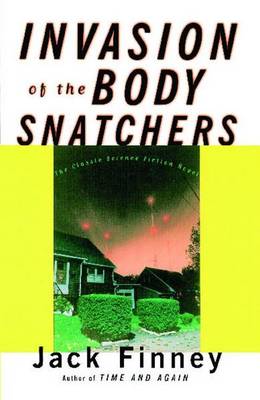 Book cover for Invasion of the Body Snatchers