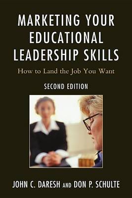 Book cover for Marketing Your Educational Leadership Skills