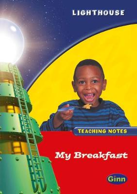 Cover of Lighthouse Reception Red: My Breakfast Teachers Notes