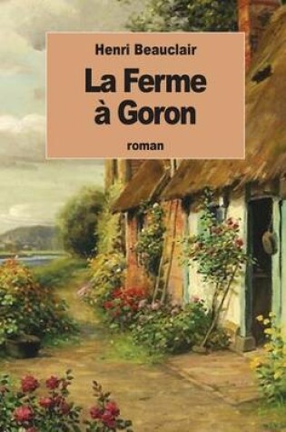 Cover of La Ferme à Goron