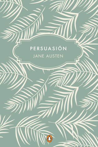 Cover of Persuasión (Edición conmemorativa) / Persuasion