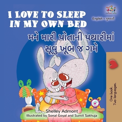 Book cover for I Love to Sleep in My Own Bed (English Gujarati Bilingual Children's Book)