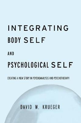 Book cover for Integrating Body Self & Psychological Self