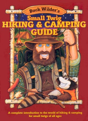 Book cover for Buck Wilder's Small Twig Hiking and Camping Guide