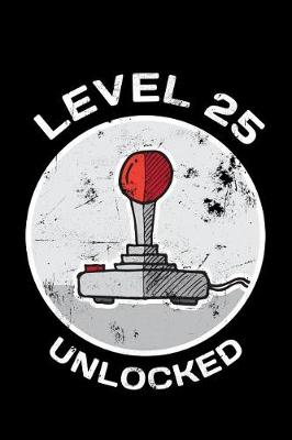 Book cover for Level 25 Unlocked