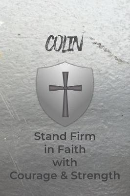 Book cover for Colin Stand Firm in Faith with Courage & Strength