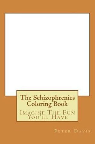 Cover of The Schizophrenics Coloring Book