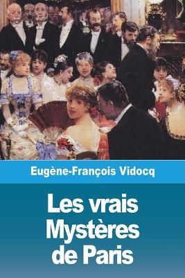 Book cover for Les vrais Mystères de Paris - Volume I