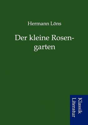 Book cover for Der Kleine Rosengarten