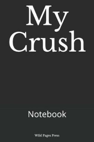 Cover of My Crush
