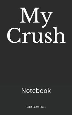 Book cover for My Crush