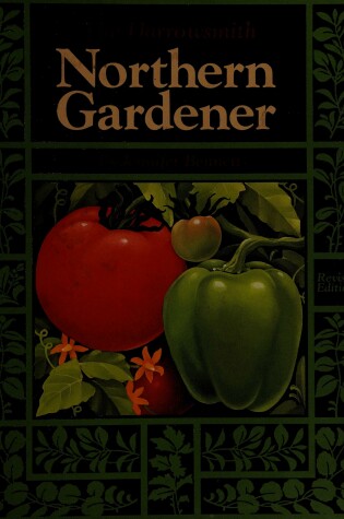 Cover of The Harrowsmith Northern Gardener