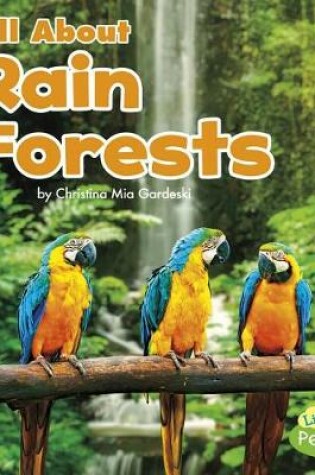 Cover of All About Rain Forests (Habitats)