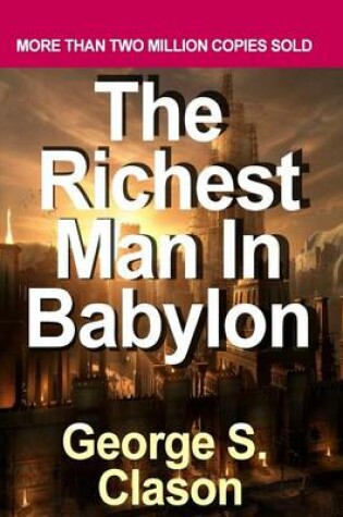 Cover of The Richest Man in Babylon by Clason, George S.