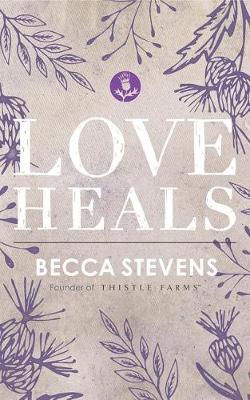Book cover for Love Heals