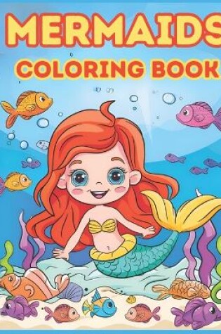 Cover of Mermaids Cute Coloring Book