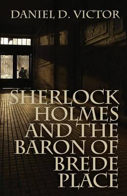 Cover of Sherlock Holmes and the Baron of Brede Place