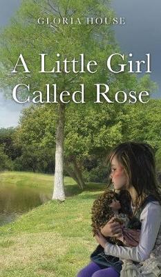Book cover for A Little Girl Called Rose