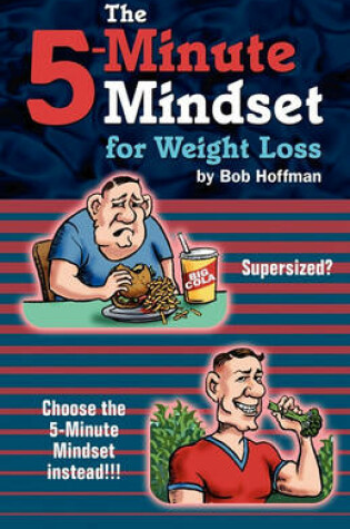 Cover of The 5-Minute Mindset for Weight Loss