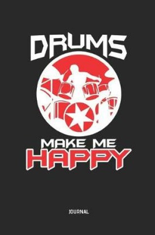 Cover of Drums Make Me Happy Journal