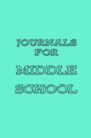 Cover of Journals For Middle School