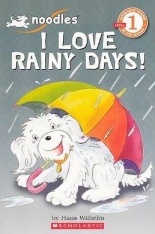 Cover of I Love Rainy Days!