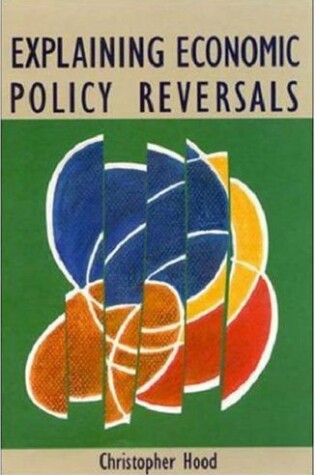 Cover of Explaining Economic Policy Reversals