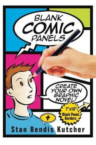 Cover of Blank Comic Panels (Black Panel Borders 7"x10")