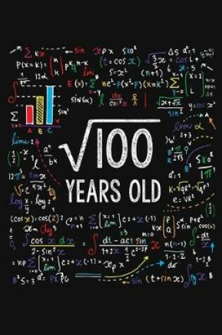 Cover of Square Root Of 100 Years Old