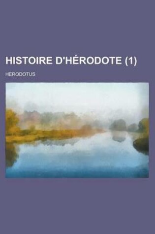 Cover of Histoire D'Herodote (1 )