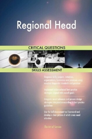 Cover of Regional Head Critical Questions Skills Assessment