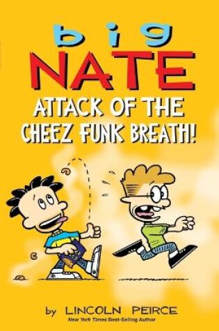 Cover of Attack of the Cheez Funk Breath