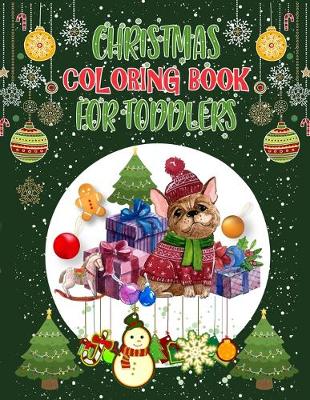 Book cover for Christmas Coloring Book For Toddlers