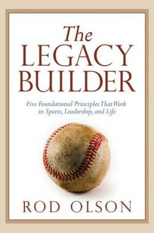 Cover of The Legacy Builder