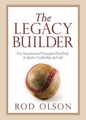 Book cover for The Legacy Builder