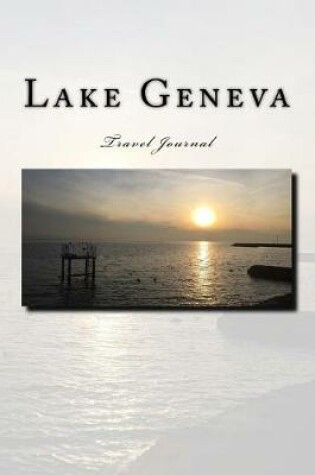 Cover of Lake Geneva Travel Journal