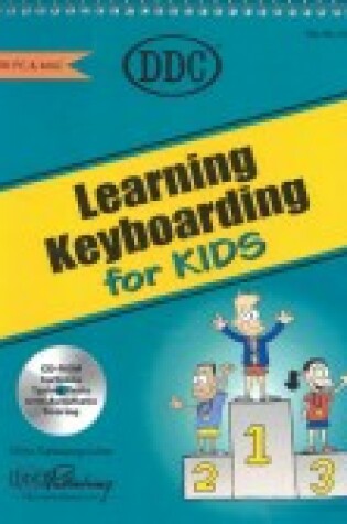 Cover of Learning Keyboarding for Kids