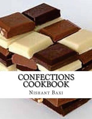 Book cover for Confections Cookbook